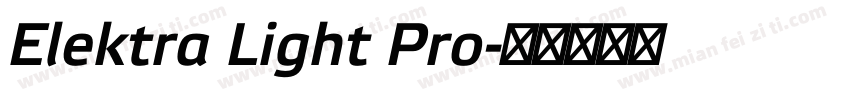 Elektra Light Pro字体转换